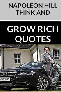 Napoleon Hill Think and Grow Rich Quotes