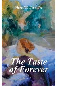 The Taste of Forever