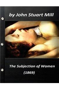 Subjection of Women (1869) by John Stuart Mill (World's Classics)