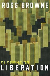 Element 79 Liberation