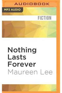 Nothing Lasts Forever