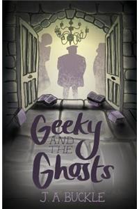 Geeky and the Ghosts