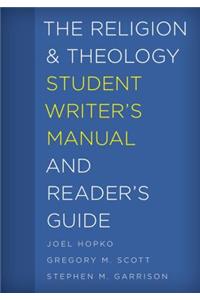 Religion and Theology Student Writer's Manual and Reader's Guide