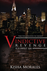 Vindictive: Revenge is a Sweet Sin