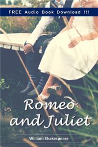 Romeo and Juliet (Include Downloadable Audio book)