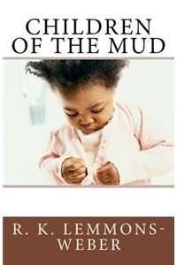 Children of the Mud