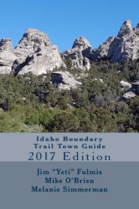 Idaho Boundary Trail Town Guide