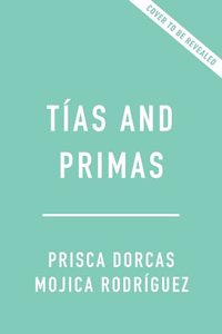 Tías and Primas