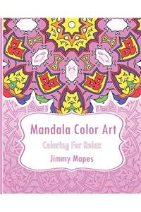 Mandala Color Art (Coloring For Relax)