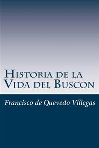 Historia de la Vida del Buscon (Spanish) Edition
