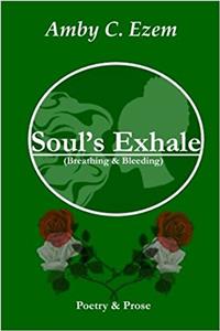 Soul's Exhale (Breathing & Bleeding)