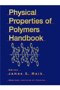 Physical Properties of Polymers Handbook