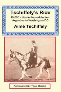 Tschiffely's Ride