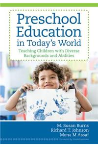 Preschool Education in Today's World