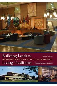 Building Leaders, Living Traditions