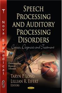 Speech Processing & Auditory Processing Disorders