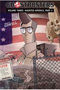 Ghostbusters Volume 3: Haunted America, Part 3