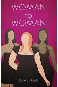 Woman to Woman