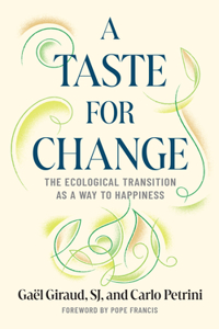 A Taste for Change