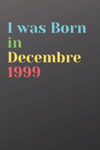 I was born in decembre 1999