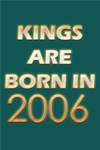 Kings Are Born In 2006 Notebook