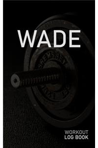 Wade