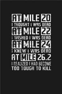 Too Tough to Kill at Mile 26.2
