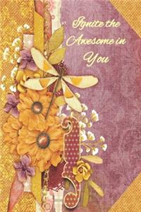 Ignite The Awesome in You