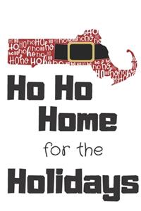 Ho Ho Home for the Holidays