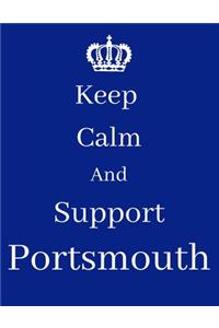 Keep Calm And Support Portsmouth