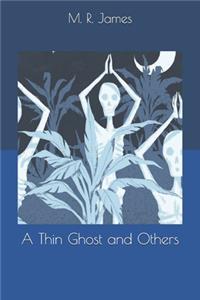 A Thin Ghost and Others