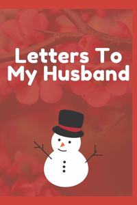 Letters To My Husband