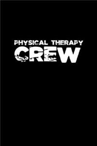 Physical Therapy Crew