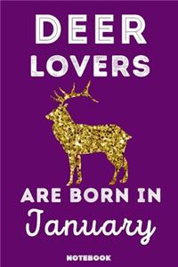 Deer Lovers Are Born In January