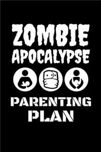 Zombie Apocalypse Parenting Plan