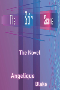 The Stir Scene