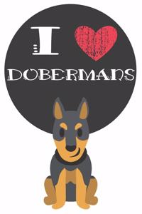 I Heart Dobermans