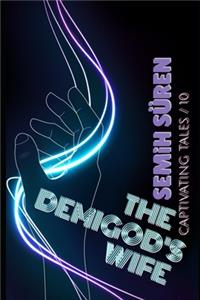 The Demigod's Wife