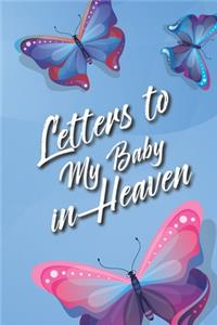 Letters to My Baby In Heaven