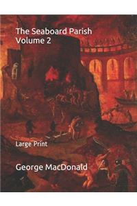 The Seaboard Parish Volume 2