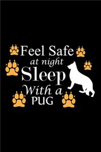 Feel Safe at Night Sleep with a Pug
