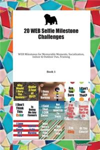 20 WEB Selfie Milestone Challenges