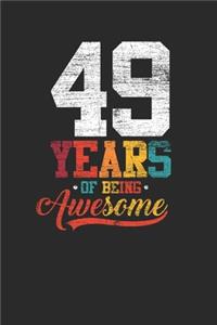 49 Years Of Being Awesome