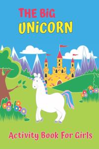 Big Unicorn Activity Book For Girls