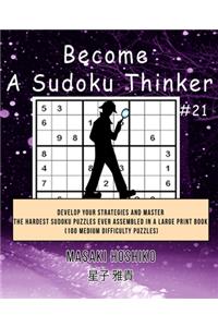 Become A Sudoku Thinker #21
