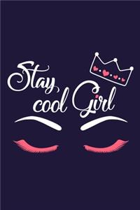 Stay Cool Girl