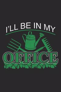 I'll Be In My Office