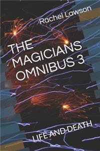 Magicians Omnibus 3