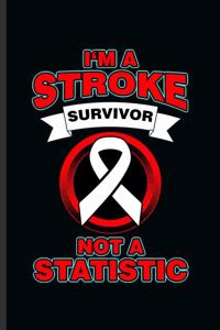 I'm a Stroke Survivor not a Statistic