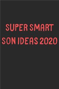 Super Smart Son Ideas 2020